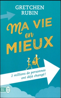 Ma vie en mieux : 2 millions de personnes ont déjà changé !