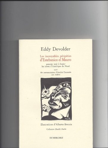 Incroyables Peripeties d'Estebanico El Mauro