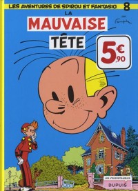 Spirou et Fantasio T8 La mauvaise tte