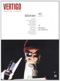 Vertigo, N° 40, Eté 2011 : Idioties