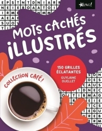 Collection Café Mots cachés illustrés: 150 grilles éclatantes