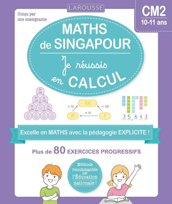 Les ateliers maths de Singapour - Je réussis en calculs - CM2