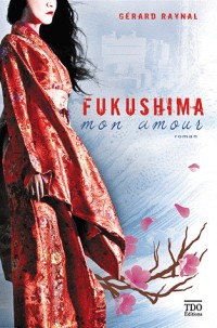 Fukushima mon amour