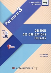 Gestion des obligations fiscales BTS Comptabilité et Gestion 1re année: Processus 3