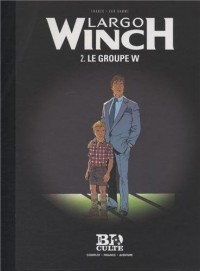 Largo Winch - T.2 : Le Groupe W