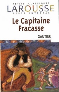Le Capitaine Fracasse de Théophile Gautier