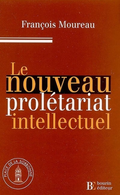 Le nouveau prolétariat intellectuel : La précarité diplômée dans la France d'aujourd'hui