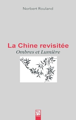 La Chine revisitée