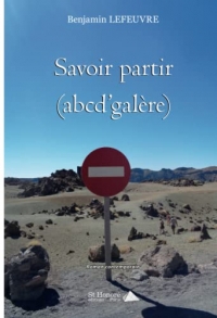 Savoir partir (abcd'galère)