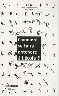 Comment se faire entendre à l'école ?