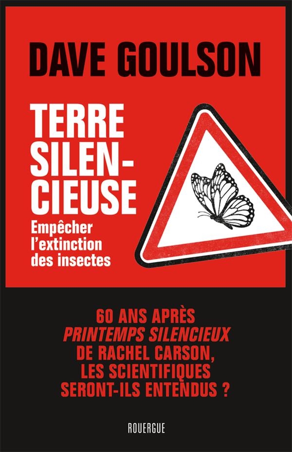 Terre silencieuse: Empêcher l'extinction des insectes