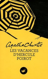Les vacances d'Hercule Poirot (Nouvelle traduction révisée)