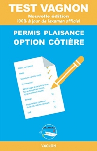 Test Vagnon 2021 - Permis Plaisance option côtière