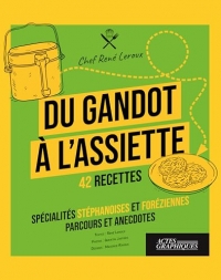 Du Gandot à l'assiette
