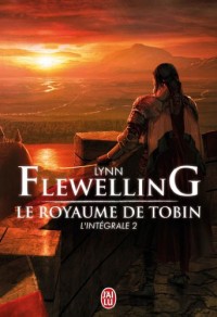 Le Royaume de Tobin, L'intégrale 2 :