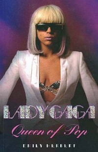 Lady Gaga le phénomène