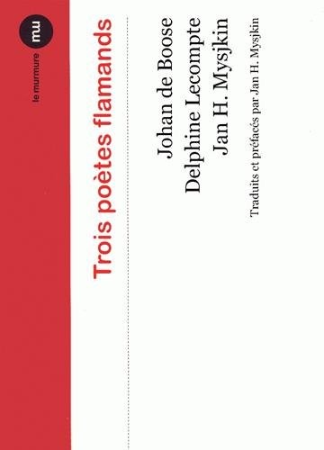 Trois poètes flammands