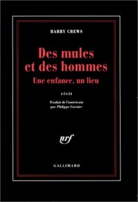 Des mules et des hommes. Une enfance, un lieu.