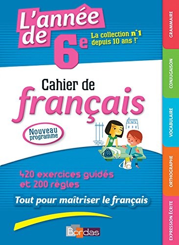 L'année de 6e - Cahier de Français