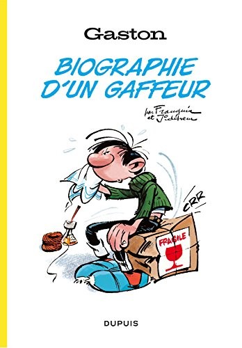 Gaston, biographie d'un gaffeur - tome 1 - Gaston, biographie d'un gaffeur