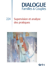 Dialogue 224 - Supervision et Analyse des Pratiques