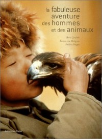 La Fabuleuse aventure des hommes et des animaux