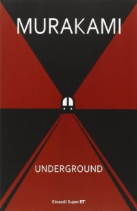 Underground. Racconto a più voci dell'attentato alla metropolitana di Tokyo