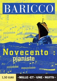 NOVECENTO : PIANISTE. Un monologue