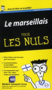 Le marseillais Guide de conversation Pour les Nuls