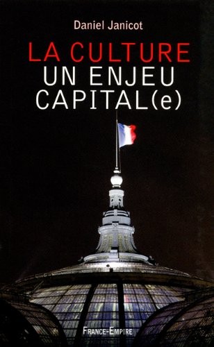 CULTURE UN ENJEU CAPITAL(E)