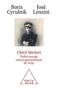 Chérif Mécheri: Préfet courage sous le gouvernement de Vichy