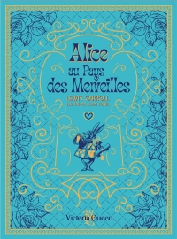 Alice au Pays des Merveilles - Edition prestige illustré
