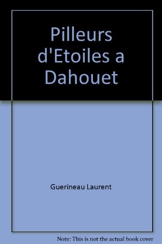 Pilleurs d'Etoiles a Dahouet