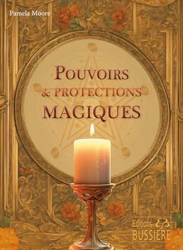 Pouvoirs et protections magiques