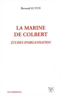 La Marine de Colbert