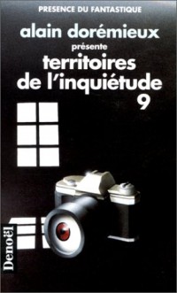 Territoires de l'inquiétude. 9