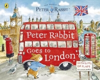 Peter Rabbit: Peter Rabbit Goes to London: A lift-the-flap storybook