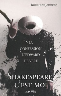 Shakespeare, c'est moi.