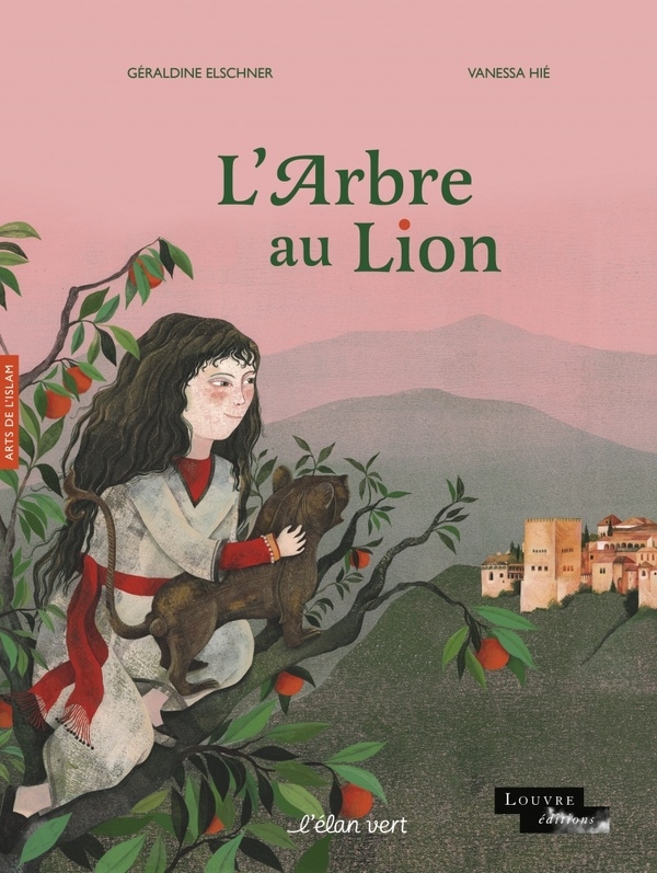 L'Arbre au lion - Arts de l'Islam: Arts de l'Islam