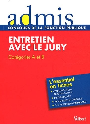 Entretien avec le jury : Catégories A et B