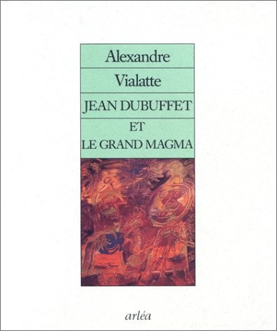 Jean Dubuffet et le grand magma [9782869590397]
