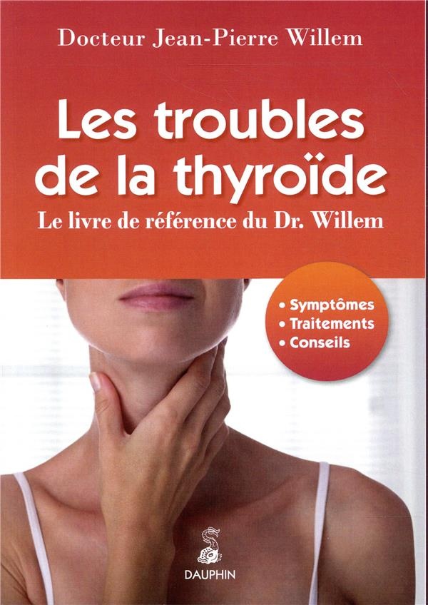 Les troubles de la thyroïde
