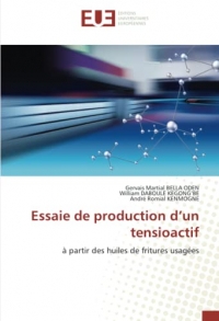 Essaie de production d’un tensioactif: à partir des huiles de fritures usagées