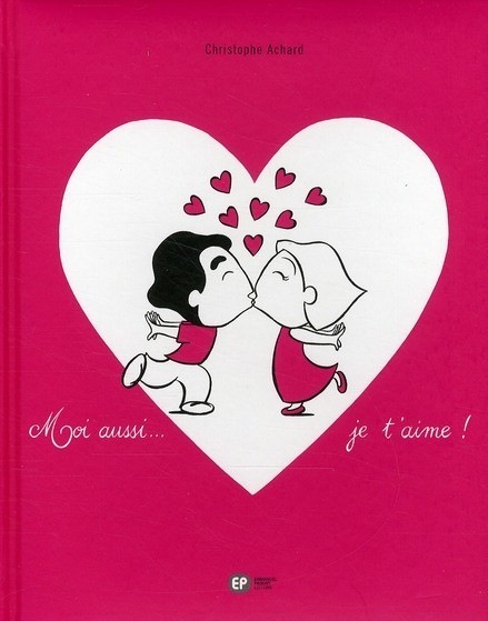 MOI AUSSI... JE T'AIME !