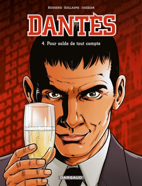 Dantès - tome 4 - Pour solde de tout compte (4)