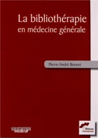 La bibliothérapie en médecine générale