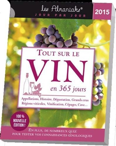 ALMANIAK TOUT SUR LE VIN EN 365 JOURS 2015