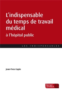 L'indispensable du temps de travail médical