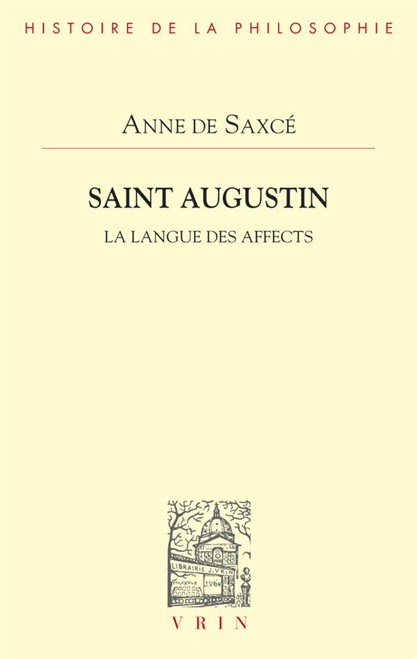 Saint augustin - la langue des affects
