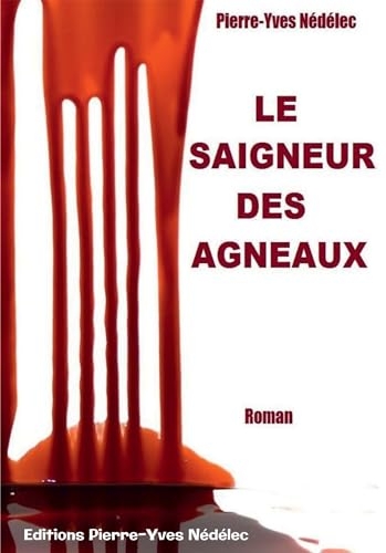 Le Saigneur des Agneaux